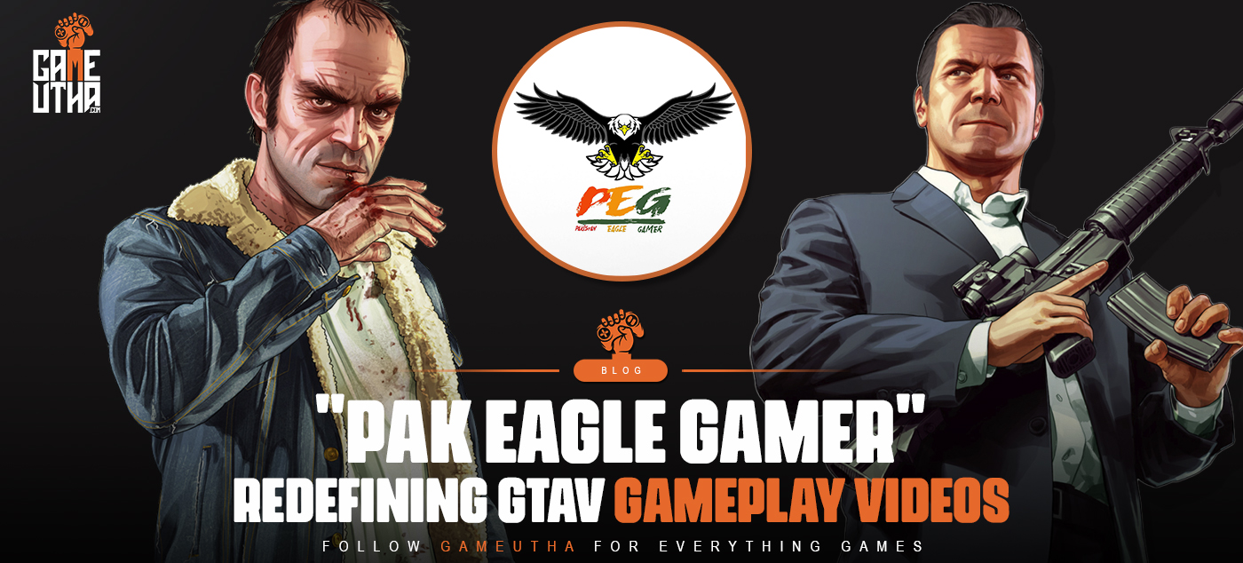 Pak Eagle Gamer: Redefining GTA 5 Gameplay Videos