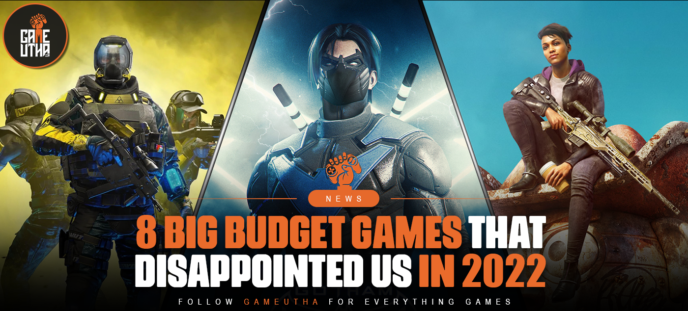 8 Big Budget Games That Disappointed us in 2022