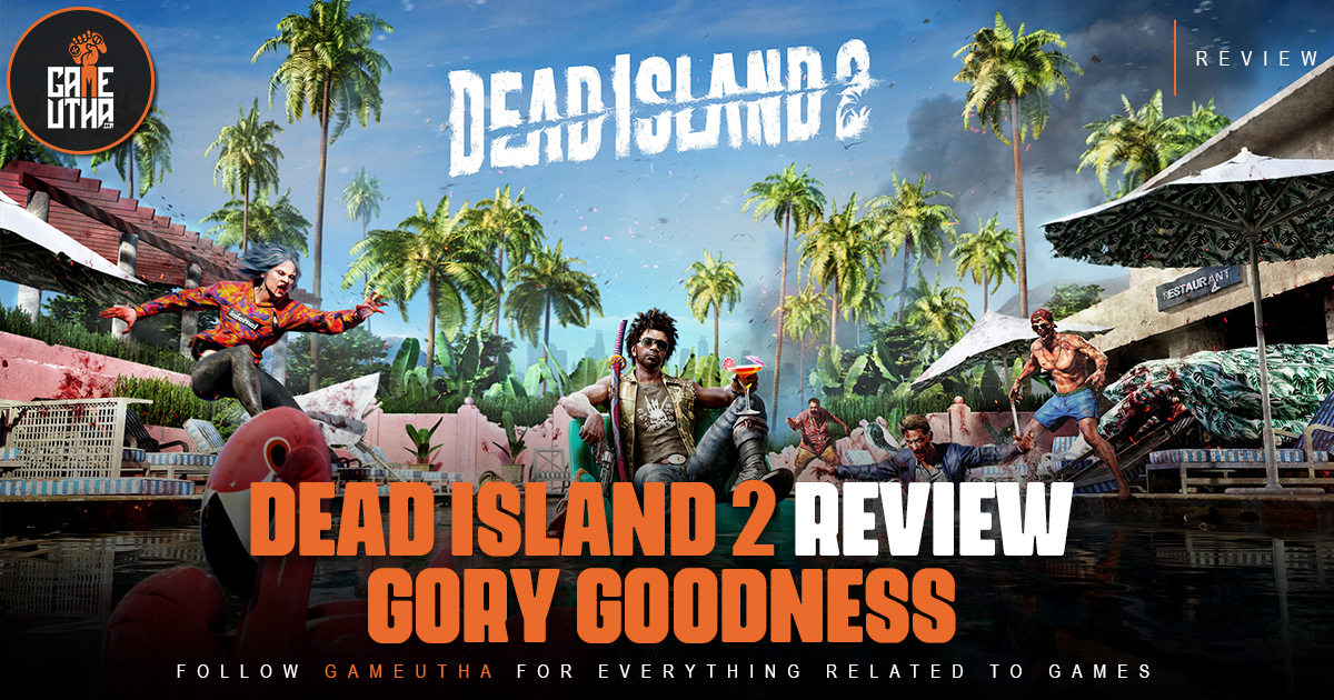 Dead Island 2 Review: Gory Goodness